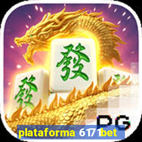 plataforma 6171bet